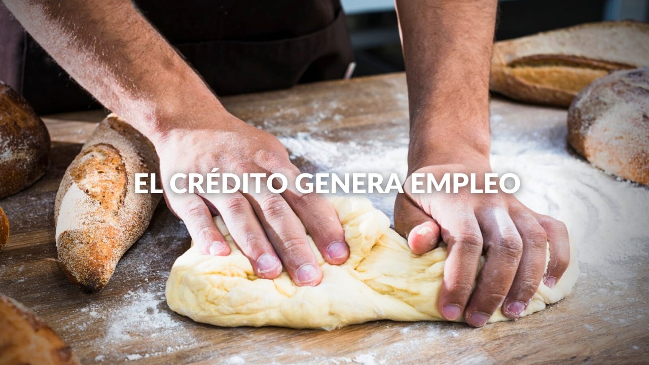 El crédito genera empleo