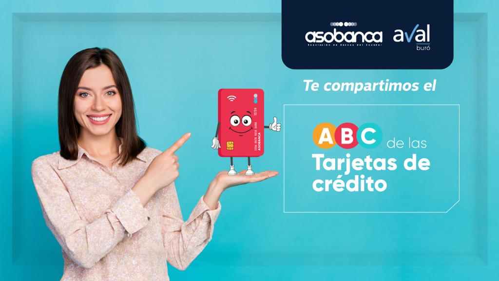 ABC de las Tarjetas de crédiot por Asobanca Aval Buró.