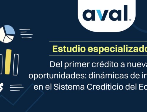 Del primer crédito a nuevas oportunidades dinámicas de inclusión en el sistema crediticio de Ecuador